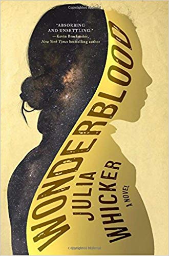 Cover of Wonderblood by Julia Whicker.